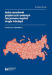 Analiza uwarunkowań gospodarczych i społecznych funkcjonowania rosyjskich okręgów federalnych Podręcznik akademicki w sklepie internetowym Wieszcz.pl