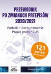 Przewodnik po zmianach przepisów 2020/2021 Podatki Rachunkowość Prawo pracy ZUS w sklepie internetowym Wieszcz.pl