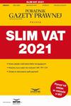 Slim VAT 2021 Podatki 6/2021 w sklepie internetowym Wieszcz.pl