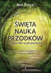 Święta nauka przodków – droga do uzdrowienia w sklepie internetowym Wieszcz.pl