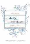 Wiersze dla dzieci dla dorosłych o miłości do człowieka, do kosmosu, do przyrody w sklepie internetowym Wieszcz.pl