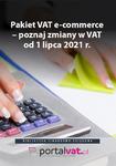 Pakiet VAT e-commerce – poznaj zmiany od 1 lipca 2021 r w sklepie internetowym Wieszcz.pl