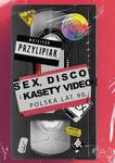 Sex, disco i kasety video. Polska lat 90 w sklepie internetowym Wieszcz.pl