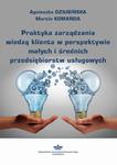 Praktyka zarządzania wiedzą klienta w perspektywie małych i średnich przedsiębiorstw usługowych w sklepie internetowym Wieszcz.pl