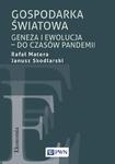 Gospodarka światowa Geneza i ewolucja – do czasów pandemii w sklepie internetowym Wieszcz.pl