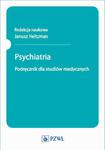 Psychiatria. Podręcznik dla studentów w sklepie internetowym Wieszcz.pl