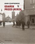 Gdańsk przed burzą Tom 1: Korespondencja 1931-1934 w sklepie internetowym Wieszcz.pl