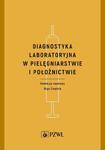 Diagnostyka laboratoryjna w pielęgniarstwie i położnictwie w sklepie internetowym Wieszcz.pl