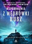 Wspomnienia z wędrówki dusz Studia członków Instytutu Newtona w sklepie internetowym Wieszcz.pl