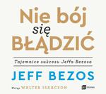 Nie bój się błądzić. Tajemnice sukcesu Jeffa Bezosa w sklepie internetowym Wieszcz.pl