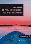 La prose de Ken Bugul : entre le réel et le surnaturel w sklepie internetowym Wieszcz.pl