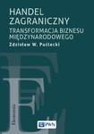 Handel zagraniczny. Transformacja biznesu międzynarodowego w sklepie internetowym Wieszcz.pl