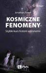 Kosmiczne fenomeny Szybki kurs historii astronomii w sklepie internetowym Wieszcz.pl