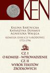 Komisja Edukacji Narodowej 1773-1794. Tom 1. Cz. I − Wprowadzenie. Cz. II − Wybór tekstów źródłowych w sklepie internetowym Wieszcz.pl