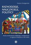 Kaznodzieje, nauczyciele, politycy Ruchy przebudzenia religijnego i modernizacja w regionie nordyckim w XIX wieku w sklepie internetowym Wieszcz.pl