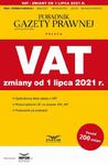 VAT zmiany od 1 lipca 2021 Podatki-Przewodnik po zmianach 4/2021 w sklepie internetowym Wieszcz.pl