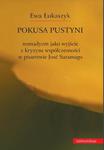 Pokusa pustyni. Nomadyzm jako wyjście z kryzysu współczesności w pisarstwie Jose Saramago w sklepie internetowym Wieszcz.pl