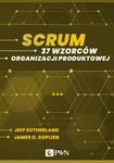 Scrum. 37 wzorców organizacji produktowej (ebook) w sklepie internetowym Wieszcz.pl