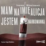 Dziewczyny na smyczy. Tom 1. Mam na imię Alicja. Jestem narkomanką w sklepie internetowym Wieszcz.pl