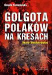 Golgota Polaków na Kresach Realia i literatura piękna w sklepie internetowym Wieszcz.pl