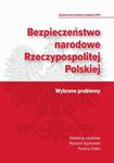 Bezpieczeństwo narodowe Rzeczypospolitej Polskiej. Wybrane problemy. w sklepie internetowym Wieszcz.pl