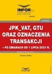 JPK_VAT, GTU oraz oznaczenia transakcji – po zmianach od 1 lipca 2021 r. w sklepie internetowym Wieszcz.pl