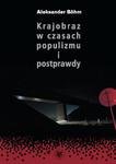 Krajobraz w czasach populizmu i postprawdy w sklepie internetowym Wieszcz.pl