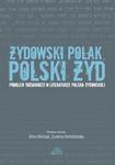 Żydowski Polak, polski Żyd. Problem tożsamości w literaturze polsko-żydowskiej w sklepie internetowym Wieszcz.pl