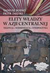 Elity władzy w Azji Centralnej w sklepie internetowym Wieszcz.pl