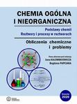 Chemia ogólna i nieorganiczna. Podstawy chemii. Roztwory i procesy w roztworach. Obliczenia chemiczne i problemy w sklepie internetowym Wieszcz.pl