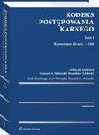 Kodeks postępowania karnego. Tom I. Komentarz do art. 1-166 w sklepie internetowym Wieszcz.pl