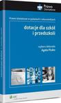 Dotacje dla szkół i przedszkoli. Prawo oświatowe w pytaniach i odpowiedziach w sklepie internetowym Wieszcz.pl