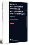 Kodeks postępowania cywilnego. Postępowanie zabezpieczające. Komentarz w sklepie internetowym Wieszcz.pl