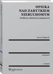 Opieka nad zabytkiem nieruchomym. Problemy administracyjnoprawne w sklepie internetowym Wieszcz.pl