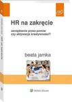 HR na zakręcie. Zarządzanie przez pomiar czy aktywacja kreatywności? w sklepie internetowym Wieszcz.pl