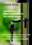 Zarabiaj na nieruchomościach jak zwariowany. Czyli jak pozyskać okazje inwestycyjna na rynku nieruchomości nawet o 90% taniej - 18 nowatorskich sposobów w sklepie internetowym Wieszcz.pl