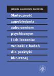 Skuteczność zapobiegania zaburzeniom psychicznym i ich leczenia: wnioski z badań dla praktyki klinicznej w sklepie internetowym Wieszcz.pl