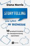 Storytelling (nie tylko) w biznesie. 10 prostych kroków do niezapomnianej opowieści w sklepie internetowym Wieszcz.pl