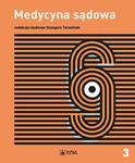 Medycyna sądowa Tom 3 Opiniowanie i kliniczna medycyna sądowa w sklepie internetowym Wieszcz.pl