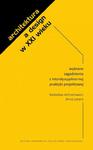 Architektura a design w XXI wieku. Wybrane zagadnienia z interdyscyplinarnej praktyki projektowej w sklepie internetowym Wieszcz.pl