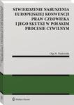 Stwierdzenie naruszenia Europejskiej Konwencji Praw Człowieka i jego skutki w polskim procesie cywilnym w sklepie internetowym Wieszcz.pl