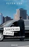 American Greed Co widziały oczy szofera limuzyn w USA? w sklepie internetowym Wieszcz.pl
