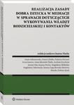 Realizacja zasady dobra dziecka w mediacji w sprawach dotyczących wykonywania władzy rodzicielskiej i kontaktów w sklepie internetowym Wieszcz.pl