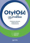 Otyłość i jej powikłania Praktyczne zalecenia diagnostyczne i terapeutyczne w sklepie internetowym Wieszcz.pl