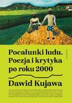 Pocałunki ludu. Poezja i krytyka po roku 2000 w sklepie internetowym Wieszcz.pl