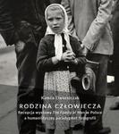 Rodzina człowiecza Recepcja wystawy "The Family of Man" w Polsce a humanistyczny paradygmat fotografii w sklepie internetowym Wieszcz.pl