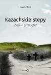 Kazachskie stepy. Ziemie przeklęte? w sklepie internetowym Wieszcz.pl