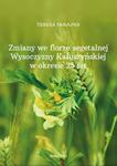 Zmiany we florze segetalnej Wysoczyzny Kałuszyńskiej w okresie 25 lat w sklepie internetowym Wieszcz.pl