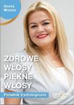 Zdrowe włosy, piękne włosy. Poradnik trychologiczny w sklepie internetowym Wieszcz.pl