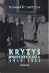 Kryzys dwudziestolecia 1919-1939. Wprowadzenie do badań nad stosunkami międzynarodowymi w sklepie internetowym Wieszcz.pl